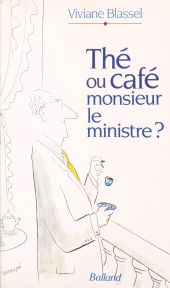 E-book, Thé ou café monsieur le ministre ?, FeniXX
