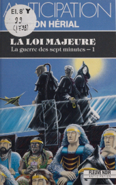 E-book, La guerre des sept minutes (1) : La loi majeure : fragment d'avenir, Fleuve éditions (réédition numérique FeniXX)