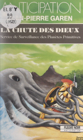 E-book, La chute des dieux : Service de surveillance des planètes primitives, Fleuve éditions (réédition numérique FeniXX)