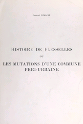 E-book, Histoire de Flesselles : Ou Les mutations d'une commune péri-urbaine, Gallimard (réédition numérique FeniXX)