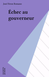 E-book, Échec au gouverneur, Hachette (réédition numérique FeniXX)