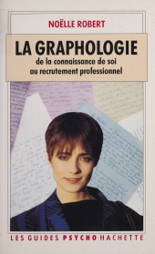E-book, La Graphologie : De la connaissance de soi au recrutement professionnel, Hachette (réédition numérique FeniXX)