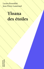 E-book, Yloana des étoiles, Hachette (réédition numérique FeniXX)