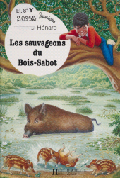 E-book, Les sauvageons du Bois-Sabot, Hachette (réédition numérique FeniXX)