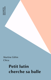 eBook, Petit lutin cherche sa balle, Hachette (réédition numérique FeniXX)
