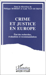 eBook, Crime et justice en Europe : Etat des recherches, évaluations et recommandations, L'Harmattan