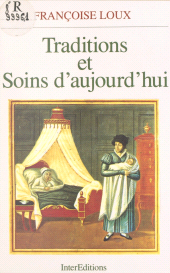 E-book, Traditions et soins d'aujourd'hui : Anthropologie du corps et professions de santé, InterEditions (réédition numérique FeniXX)
