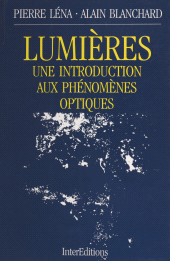 E-book, Lumières : Une introduction aux phénomènes optiques, InterEditions (réédition numérique FeniXX)