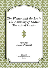E-book, The Floure and the Leafe, The Assembly of Ladies, The Isle of Ladies, Medieval Institute Publications