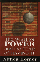 E-book, The Wish for Power and the Fear of Having It (Master Work Series), Jason Aronson, Inc