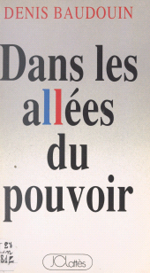 E-book, Dans les allées du pouvoir, JC Lattès (réédition numérique FeniXX)