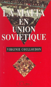E-book, La mafia en Union soviétique, JC Lattès (réédition numérique FeniXX)