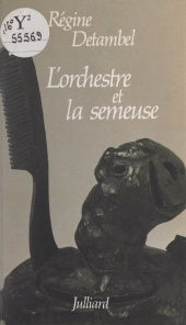 eBook, L'orchestre et la semeuse, Julliard (réédition numérique FeniXX)