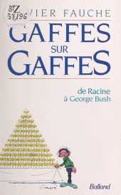 eBook, Gaffes sur gaffes : de Racine à George Bush, Le Livre de poche (réédition numérique FeniXX)