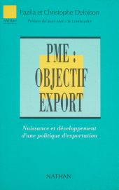eBook, P.M.E. : objectif export : Naissance et développement d'une politique d'exportation, Nathan (réédition numérique FeniXX)