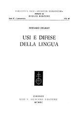 E-book, Usi e difese della lingua, Delmay, Bernard, L.S. Olschki