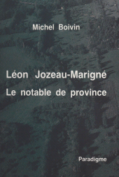 E-book, Léon Jozeau-Marigné : le notable de province, Editions Paradigme (réédition numérique FeniXX)