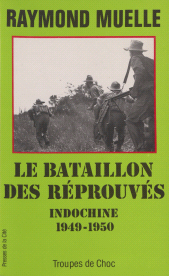 E-book, Le bataillon des réprouvés : le BILOM : Indochine 1949-1950, Presses de la Cité (réédition numérique FeniXX)