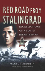 E-book, Red Road From Stalingrad : Recollections of a Soviet Infantryman, Pen and Sword