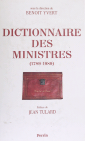 E-book, Dictionnaire des ministres de 1789 à 1989, Perrin (réédition numérique FeniXX)