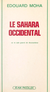 E-book, Le Sahara occidental : Ou La sale guerre de Boumediene, Jean Picollec (réédition numérique FeniXX)