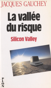 E-book, La vallée du risque : Silicon Valley, Plon (réédition numérique FeniXX)