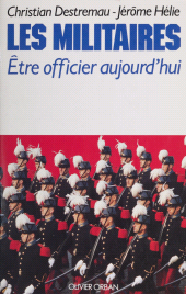 eBook, Les Militaires : Être officier aujourd'hui, Plon (réédition numérique FeniXX)