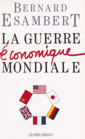E-book, La Guerre économique mondiale, Plon (réédition numérique FeniXX)