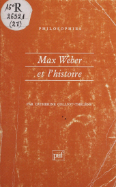 E-book, Max Weber et l'histoire, Presses universitaires de France (réédition numérique FeniXX)