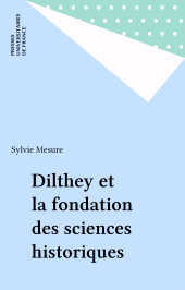 E-book, Dilthey et la fondation des sciences historiques, Presses universitaires de France (réédition numérique FeniXX)