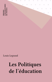 E-book, Les Politiques de l'éducation, Presses universitaires de France (réédition numérique FeniXX)