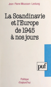 E-book, La Scandinavie et l'Europe de 1945 à nos jours, Presses universitaires de France (réédition numérique FeniXX)
