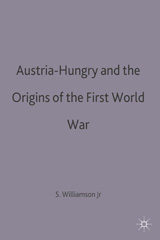 eBook, Austria-Hungary and the Origins of the First World War, Red Globe Press