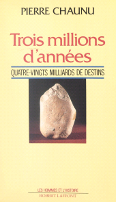 E-book, Trois millions d'années : Quatre-vingts milliards de destins, Robert Laffont (réédition numérique FeniXX)