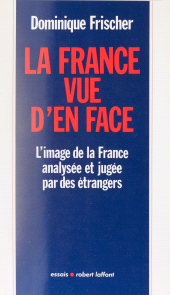E-book, La France vue d'en face, Robert Laffont (réédition numérique FeniXX)