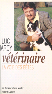 E-book, Vétérinaire : La voie des bêtes, Robert Laffont (réédition numérique FeniXX)