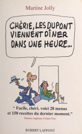 E-book, Chérie, les Dupont viennent dîner dans une heure..., Robert Laffont (réédition numérique FeniXX)