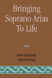 E-book, Bringing Soprano Arias to Life, Scarecrow Press