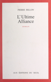 E-book, L'ultime alliance, Seuil (réédition numérique FeniXX)