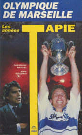 E-book, Olympique de Marseille : les années Tapie, Solar (réédition numérique FeniXX)