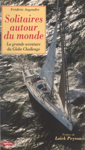 E-book, Solitaires autour du monde : La grande aventure du Globe Challenge, Solar (réédition numérique FeniXX)