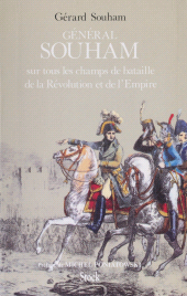 E-book, Le Général Souham sur tous les champs de bataille de la Révolution et de l'Empire, Stock (réédition numérique FeniXX)