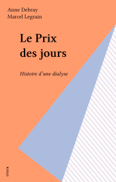eBook, Le Prix des jours : Histoire d'une dialyse, Stock (réédition numérique FeniXX)