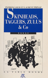 E-book, Skinheads, taggers, zulus & co, La Table ronde (réédition numérique FeniXX)