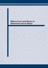 E-book, Effect of Iron and Silicon in Aluminium and its Alloys, Trans Tech Publications Ltd