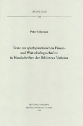 eBook, Texte zur spätbyzantinischen Finanz und Wirtschaftsgeschichte in Handschriften der Biblioteca Vaticana, Biblioteca apostolica vaticana