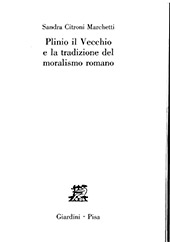 eBook, Plinio il Vecchio e la tradizione del moralismo romano, Citroni Marchetti, Sandra, Giardini