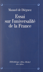 E-book, Essai sur l'universalité de la France, Albin Michel (réédition numérique FeniXX)