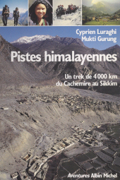 E-book, Pistes himalayennes : Un trek de 4000 kilomètres du Cachemire au Sikkim, Albin Michel (réédition numérique FeniXX)