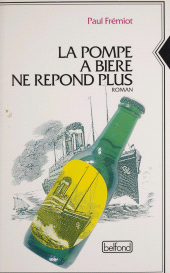 E-book, Les mémoires d'un menteur (1) : La pompe à bière ne répond plus, Belfond (réédition numérique FeniXX)